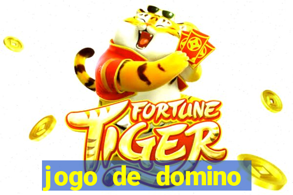 jogo de domino valendo dinheiro real